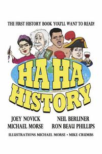 Cover image for HA HA HISTORY