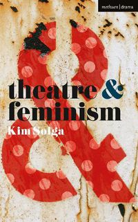 Cover image for Theatre and Feminism