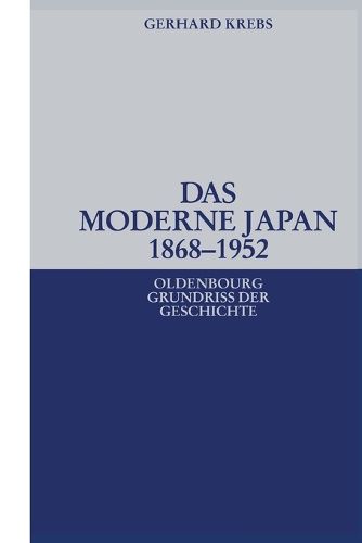 Cover image for Das moderne Japan 1868-1952