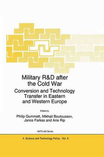 Cover image for Military R&D after the Cold War: Conversion and Technology Transfer in Eastern and Western Europe