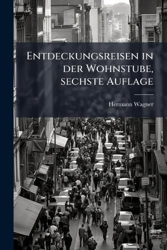 Cover image for Entdeckungsreisen in Der Wohnstube