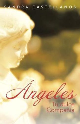 Cover image for Angeles: Tu Dulce Compania