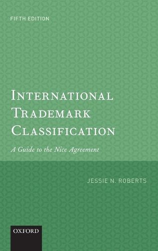 International Trademark Classification: A Guide to the Nice Agreement