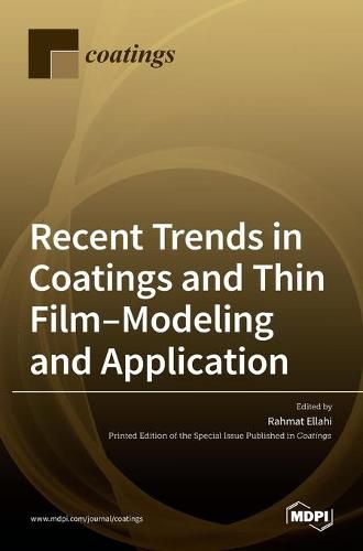 Cover image for Recent Trends in Coatings and Thin Film-Modeling and Application