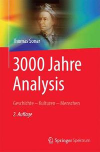 Cover image for 3000 Jahre Analysis: Geschichte - Kulturen - Menschen