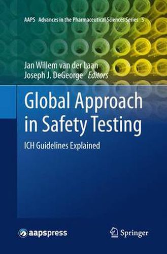 Cover image for Global Approach in Safety Testing: ICH Guidelines Explained