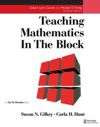 Cover image for Teaching Mathematics in the Block