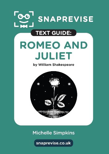 Cover image for Romeo and Juliet Text Guide: English Literature Revision Book | Includes Analysis, Key Quotes, Character Insights, and Sample Essays for Top Grades