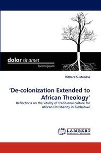 Cover image for 'De-Colonization Extended to African Theology