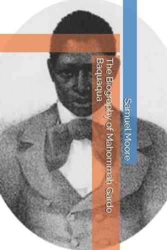 Cover image for The Biography of Mahommah Gardo Baquaqua