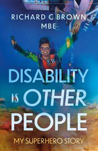 Cover image for Disability is Other People