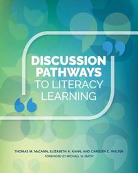 Cover image for Discussion Pathways to Literacy Learning