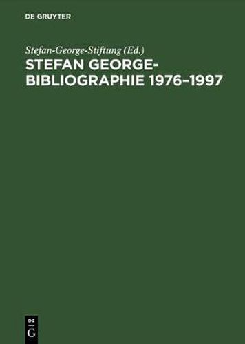 Stefan George-Bibliographie 1976-1997