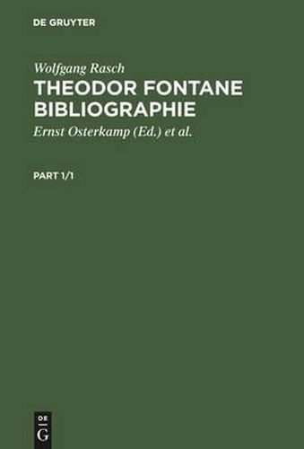 Cover image for Theodor Fontane Bibliographie: Werk und Forschung