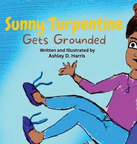 Cover image for Sunny Turpentine Gets Grounded