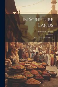 Cover image for In Scripture Lands