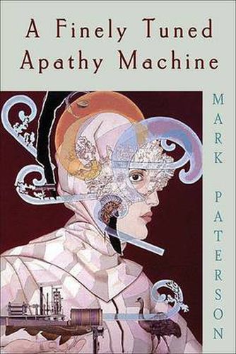Cover image for A Finely Tuned Apathy Machine