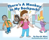 Cover image for There's a Monkey in My Backpack!