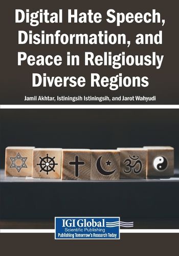 Digital Hate Speech, Disinformation, and Peace in Religiously Diverse ...