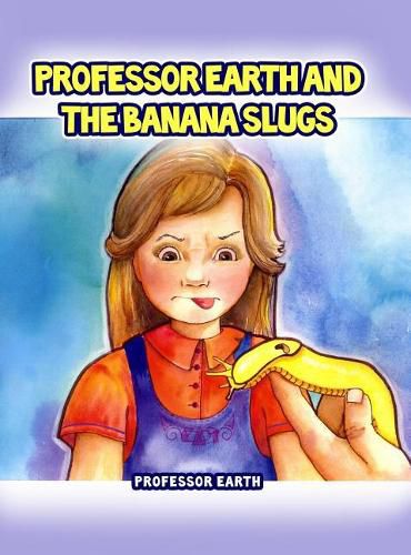 Cover image for Professor Earth and the Banana Slugs