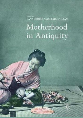 Cover image for Motherhood in Antiquity