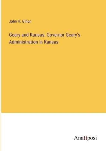 Cover image for Geary and Kansas