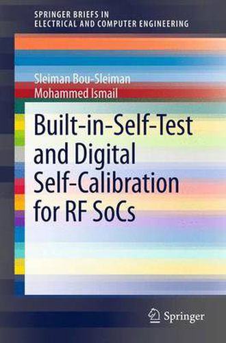 Cover image for Built-in-Self-Test and Digital Self-Calibration for RF SoCs