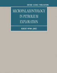 Cover image for Micropalaeontology in Petroleum Exploration