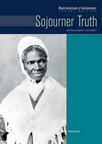 Cover image for Sojourner Truth: Antislavery Activist