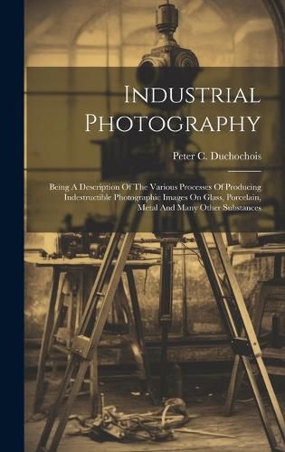 Cover image for Industrial Photography