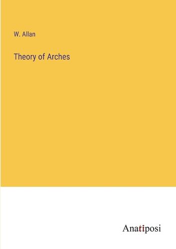 Cover image for Theory of Arches