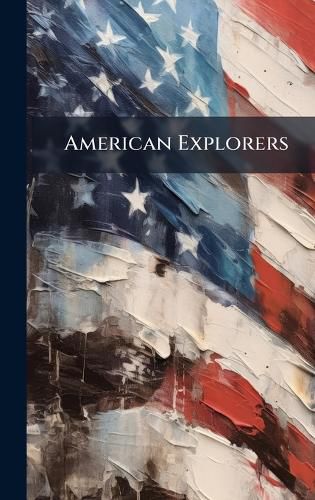 Cover image for American Explorers