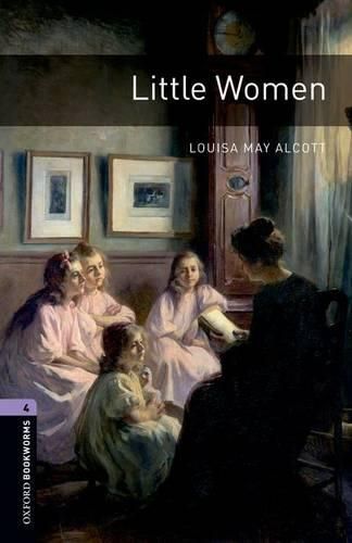 Cover image for Oxford Bookworms Library: Little Women: Level 4: 1400-Word Vocabulary