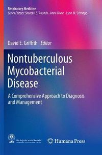 Cover image for Nontuberculous Mycobacterial Disease: A Comprehensive Approach to Diagnosis and Management