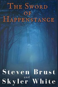 Cover image for The Sword Of Happenstance