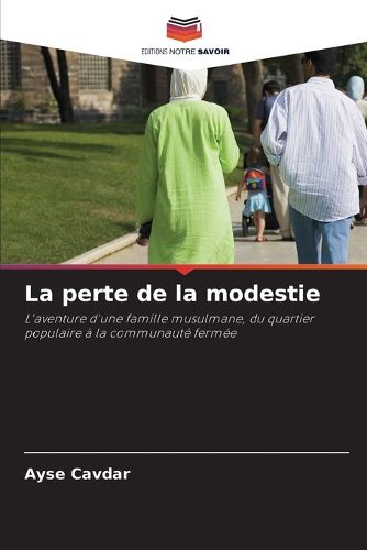 Cover image for La perte de la modestie