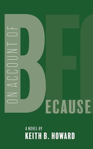 Cover image for On Account of Because