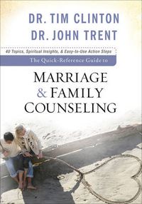 Cover image for The Quick-Reference Guide to Marriage & Family Counseling