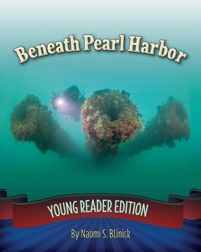 Cover image for Beneath Pearl Harbor: Young Reader Edition