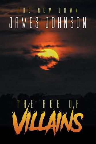 Cover image for The Age of Villains