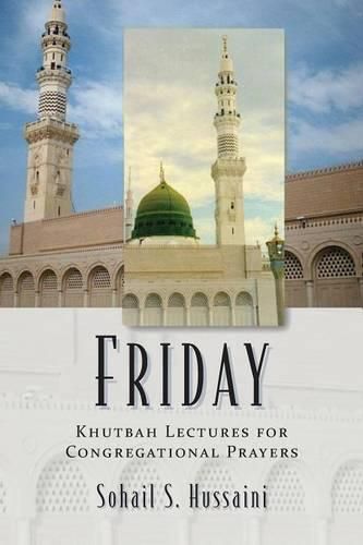 Cover image for Friday: Khutbah Lectures for Congregational Prayers