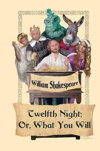 Cover image for Twelfth Night; Or, What You Will