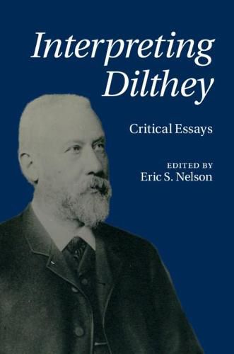 Cover image for Interpreting Dilthey: Critical Essays