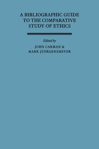 Cover image for A Bibliographic Guide to the Comparative Study of Ethics