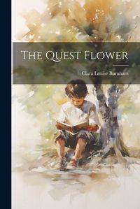 Cover image for The Quest Flower