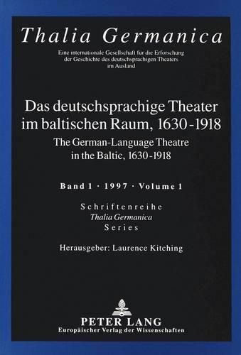 Cover image for German-language Theatre in the Baltic, 1630-1918