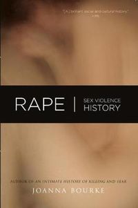 Cover image for Rape: Sex, Violence, History