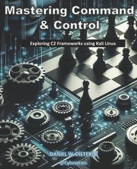 Cover image for Mastering Command & Control