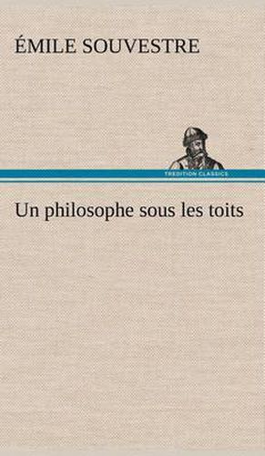 Cover image for Un philosophe sous les toits