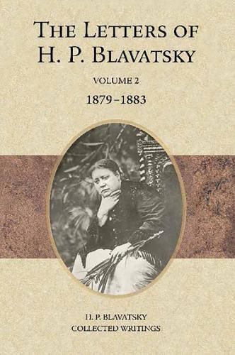Cover image for The Letters of H. P. Blavatsky